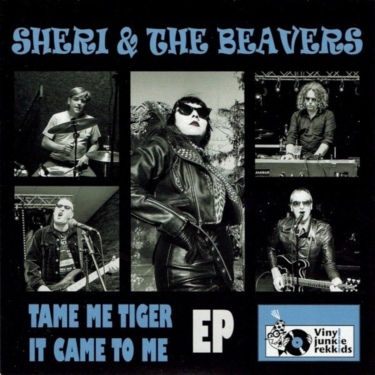 Sheri & The Beavers - Tame Me Tiger (7" Single)