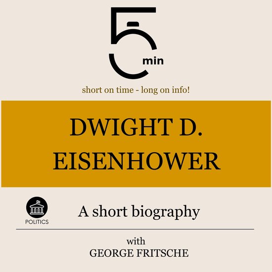 Dwight D. Eisenhower: A short biography - cover