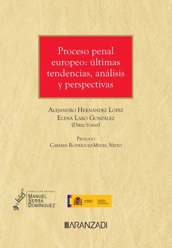 Proceso penal europeo: últimas tendencias, análisis y pers ... - cover