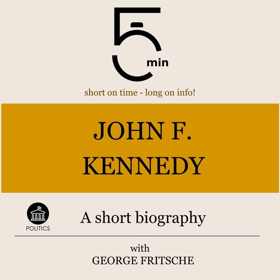 John F. Kennedy: A short biography - cover