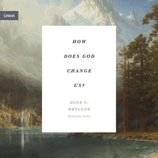 How Does God Change Us? - cover