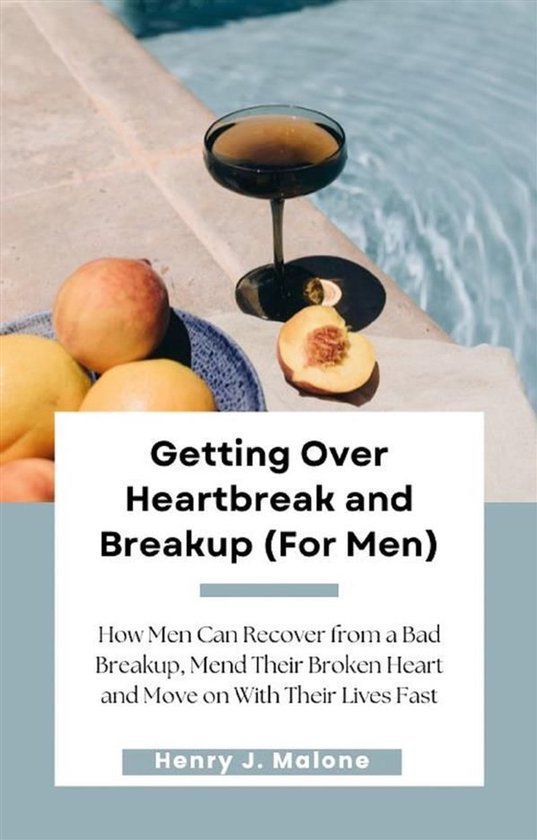 Getting Over Heartbreak and Breakup (For Men) - cover