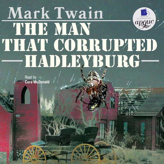 The Man That Corrupted Hadleyburg - cover