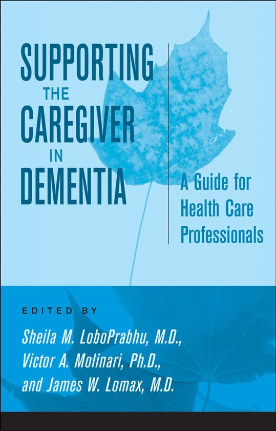 Supporting the Caregiver in Dementia - cover