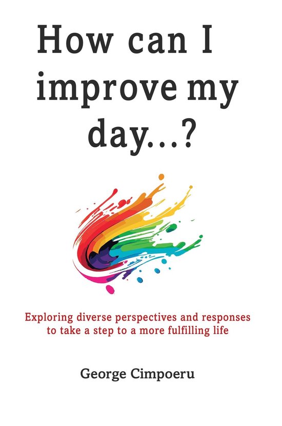How can I improve my day...? - cover