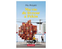 Ma vie de livreur à Pékin
