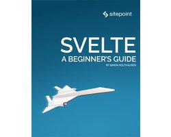 Svelte: A Beginner's Guide