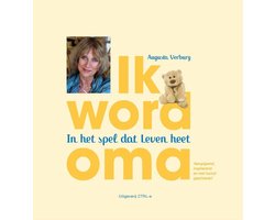 In het spel dat leven heet - Ik word oma
