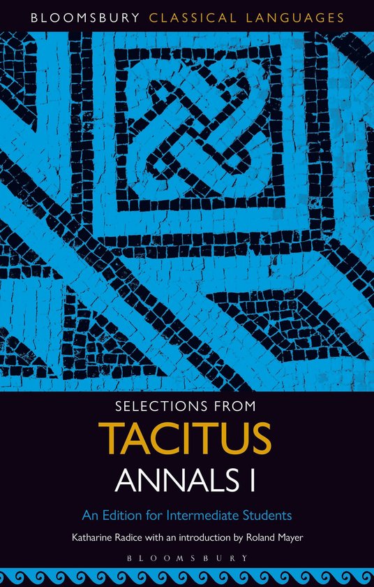 Bloomsbury Classical Languages - Selections from Tacitus Ann ... - cover