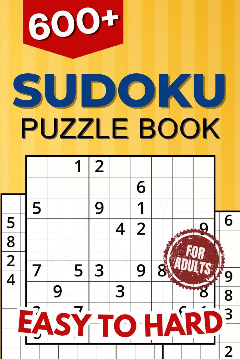 Sudoku Puzzelboek voor Volwassenen - 600 Puzzels van Makkelijk tot Moeilijk