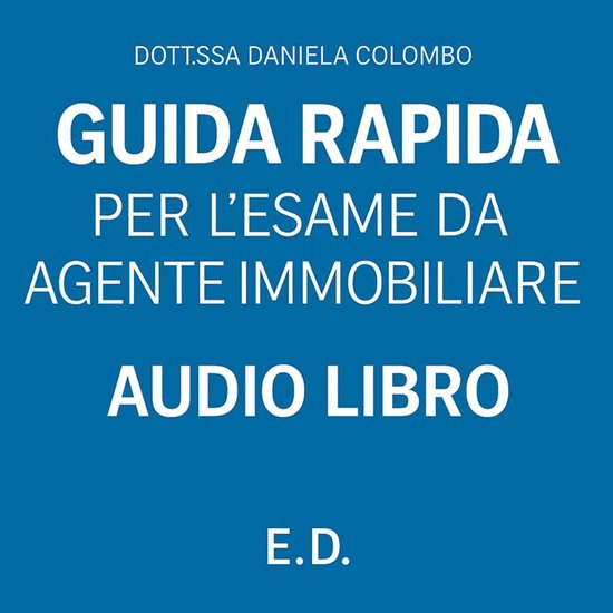 Guida rapida per l'esame da agente immobiliare - cover
