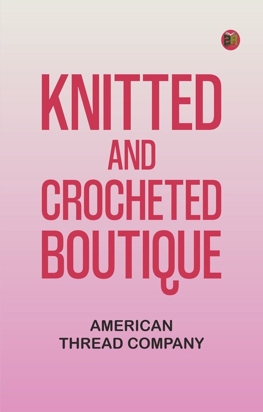 Knitted and Crocheted Boutique - cover