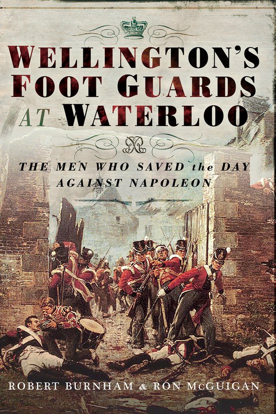 Wellington's Foot Guards at Waterloo - cover