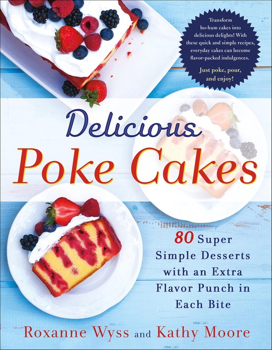 Delicious Poke Cakes - cover