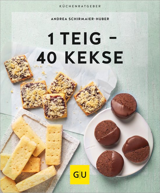 GU Küchenratgeber - 1 Teig - 40 Kekse - cover