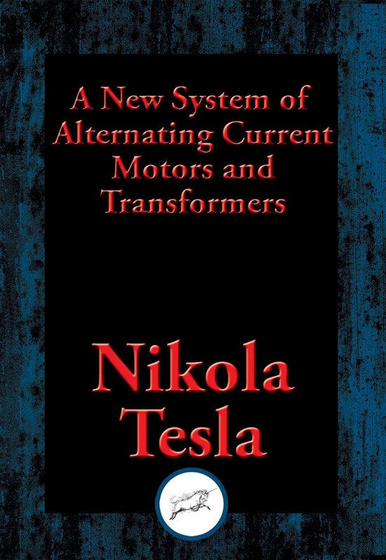 A New System of Alternating Current Motors and Transformers - cover
