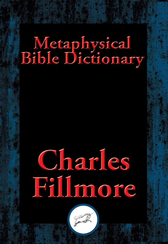 Metaphysical Bible Dictionary