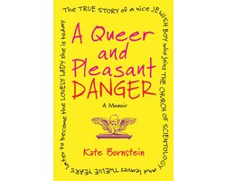 Queer & Pleasant Danger