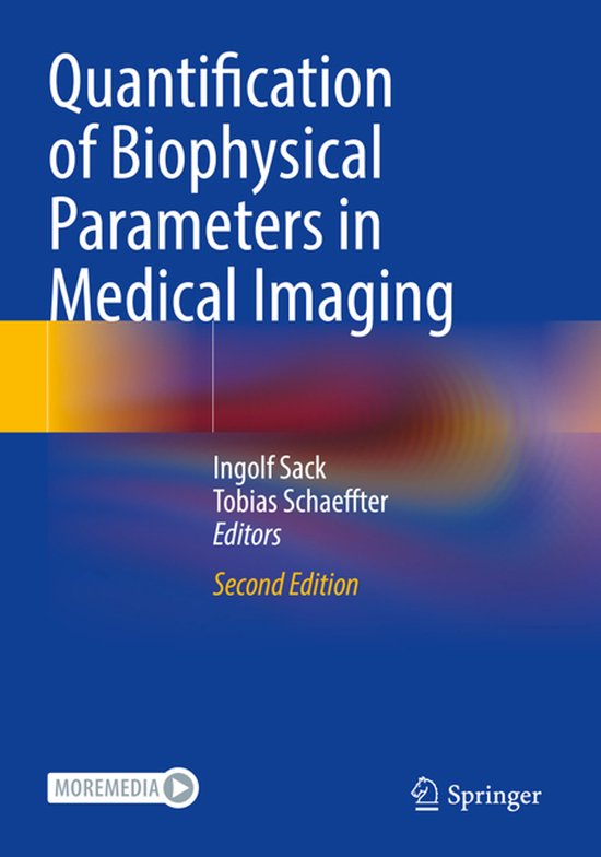 Quantification of Biophysical Parameters in Medical Imaging - cover