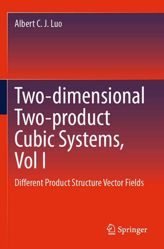 Two-dimensional Two-product Cubic Systems, Vol I - cover