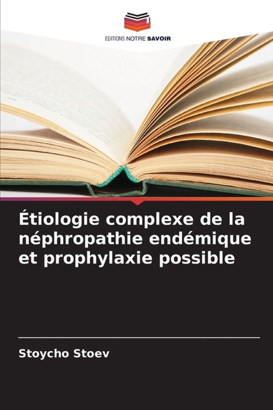 Étiologie complexe de la néphropathie endémique et prophy ... - cover