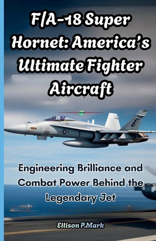 Fighter Jet Chronicles Series: The Evolution of Modern Comba ... - cover