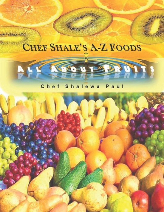 Chef Shale's A-Z Foods- Chef Shale's A-Z Foods - cover