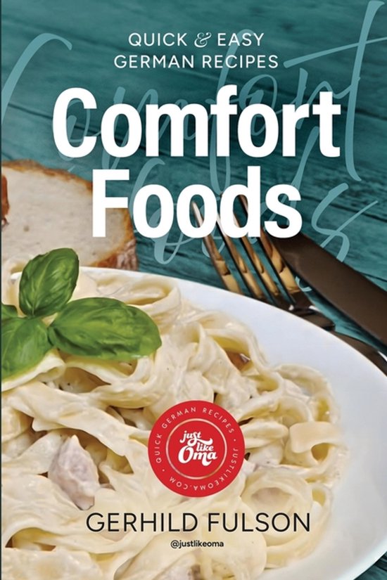 Quick & Easy German Recipes- Comfort Foods - cover
