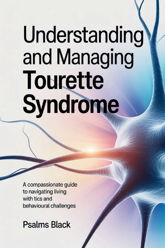 Understanding and Managing Tourette Syndrome - cover