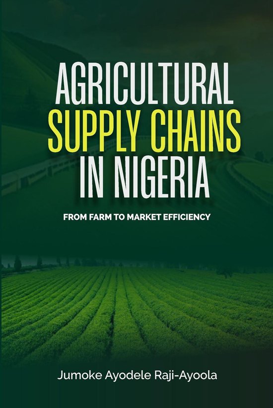 Agricultural Supply Chains In Nigeria - cover