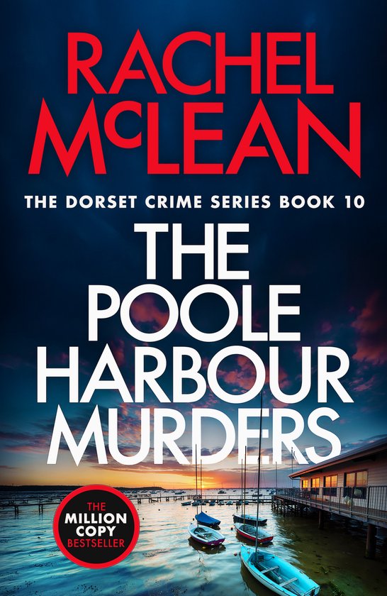 De cover van 'The Poole Harbour Murders', deel 10 van de Dorset Crime Series van Rachel McLean. Een boot ligt in de haven bij zonsondergang.
