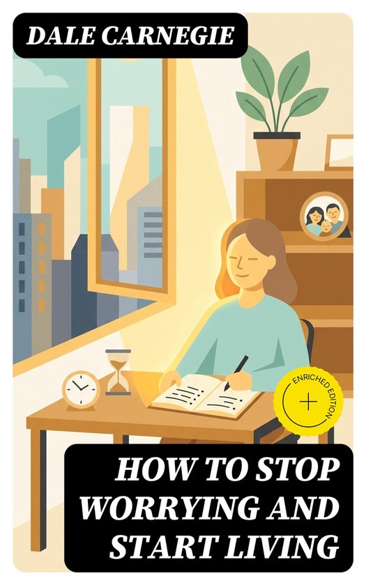 How To Stop Worrying And Start Living - cover