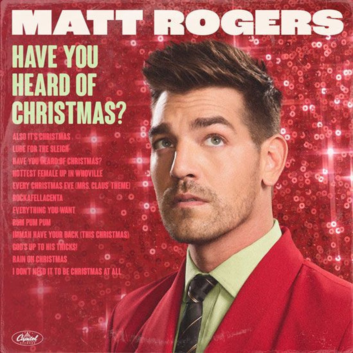 Matt Rogers (19) – Have You Heard Of Christmas? (LP)