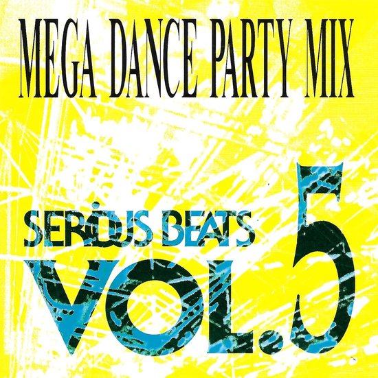 Serious Beats Vol. 5 Mega Dance Party Mi CD