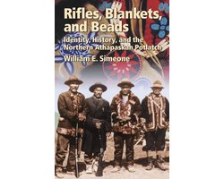 Rifles, Blankets and Beads