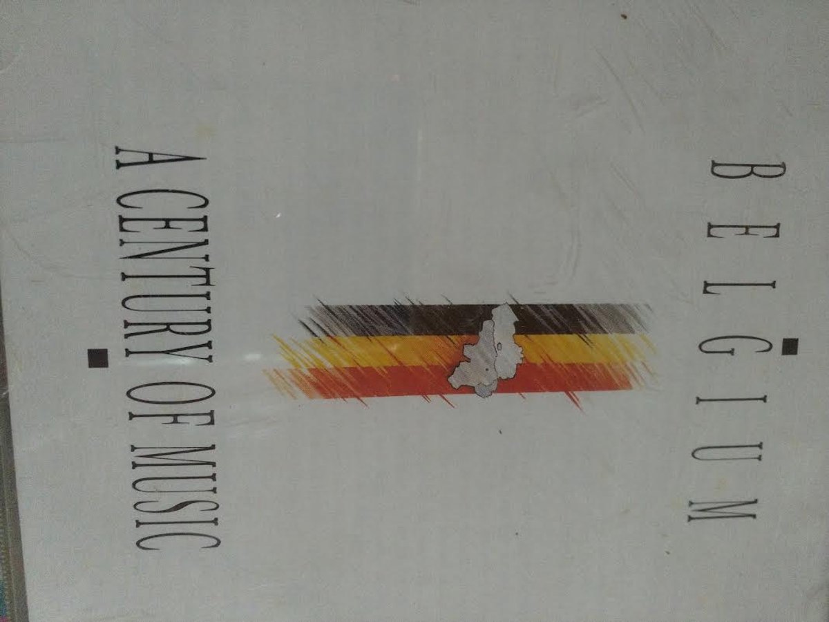 Belgium , A Century Of Music