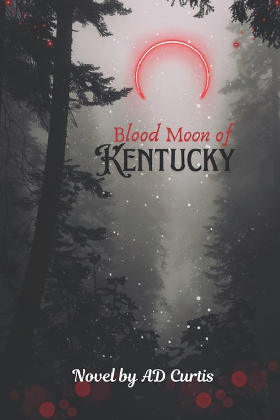 Blood Moon of Kentucky - cover
