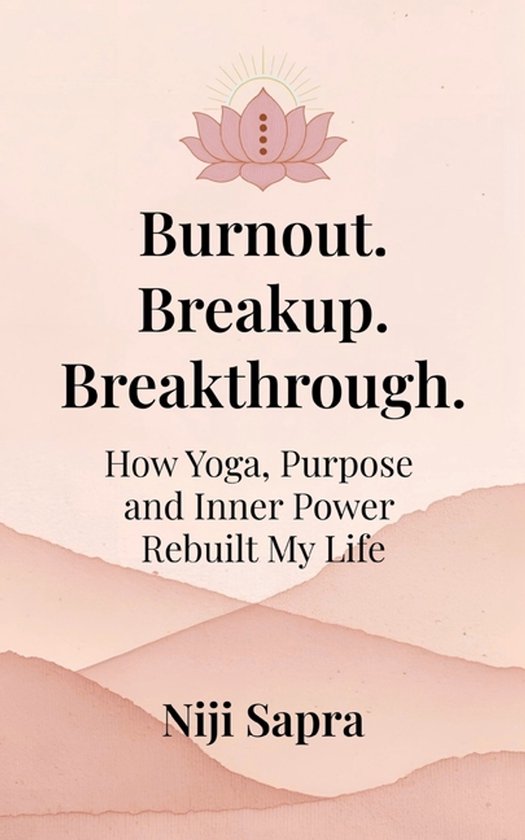 Burnout. Breakup. Breakthrough. - cover