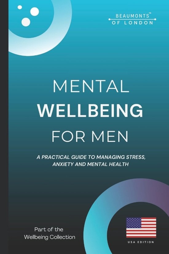 Beaumonts - Wellbeing Series USA- Mental Wellbeing For Men - cover