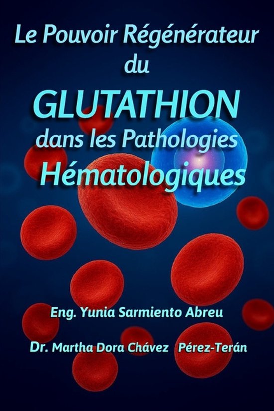 Glutathion En Action-Le pouvoir régénérateur du glutathio ... - cover