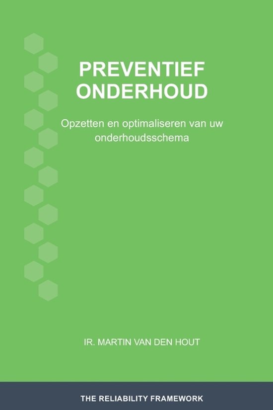 The Reliability Framework: Nederlandstalige Uitgave- Prevent ... - cover