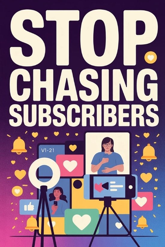 Stop Chasing YouTube Subscribers - cover