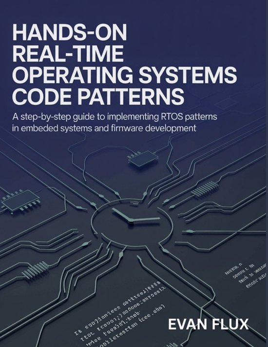 Installer Os Pattern Hands-On Real-Time Operating Systems Code Patterns, Evan Flux ...