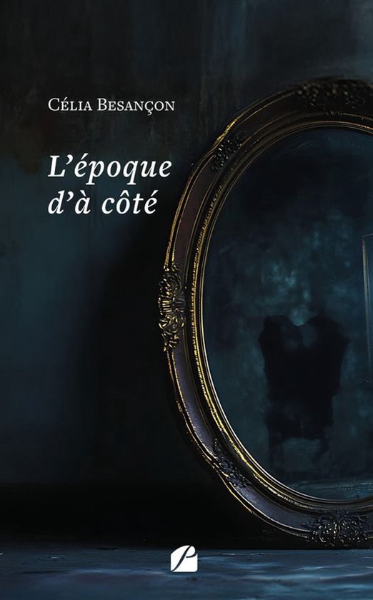 Roman - L'époque d'à côté - cover