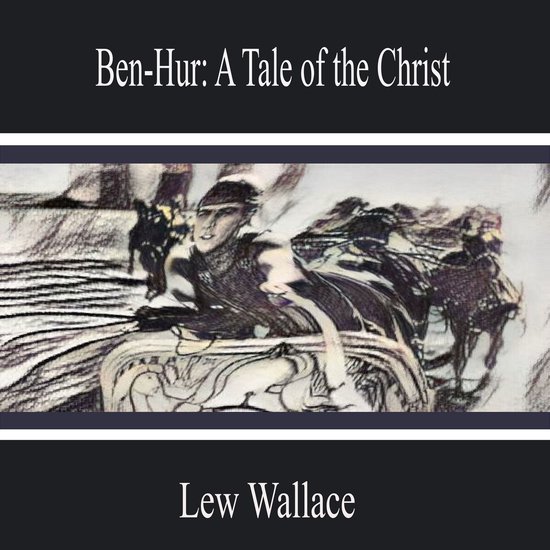 Ben-Hur: a Tale of the Christ - cover