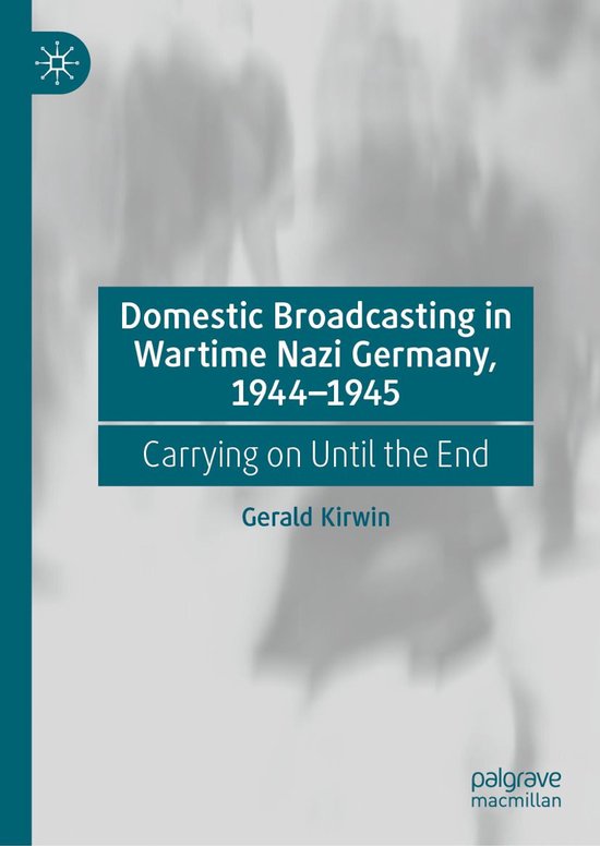 History (R0) - Domestic Broadcasting in Wartime Nazi Germany ... - cover