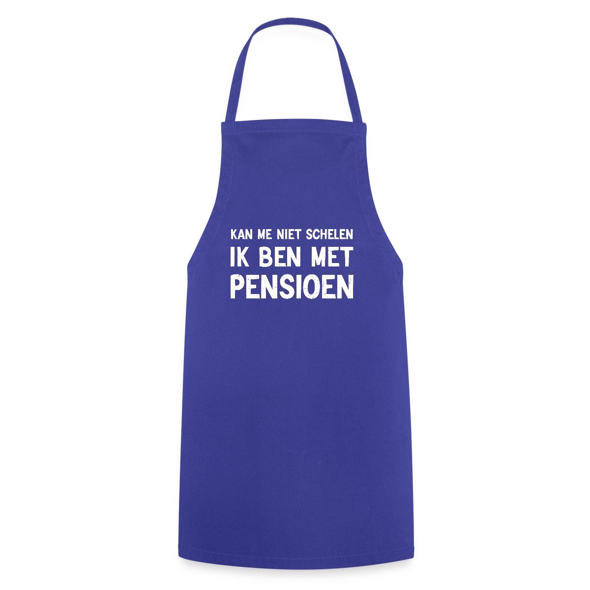Kan Me Niet Schelen Ik Ben Met Pensioen Keukenschort