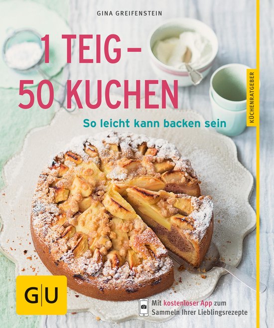 GU Küchenratgeber Classics - 1 Teig - 50 Kuchen - cover