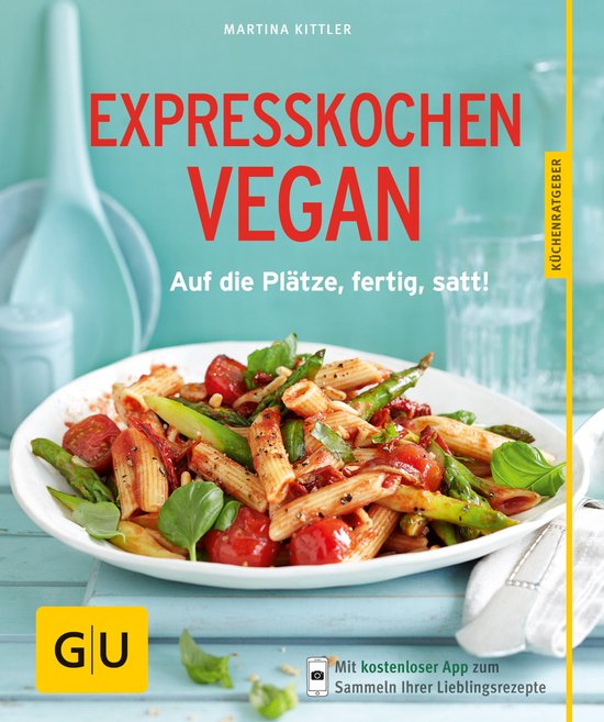 GU Küchenratgeber Classics - Expresskochen Vegan - cover