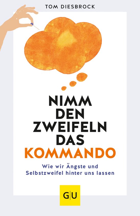 Lebenshilfe Selbstcoaching - Nimm den Zweifeln das Kommando - cover